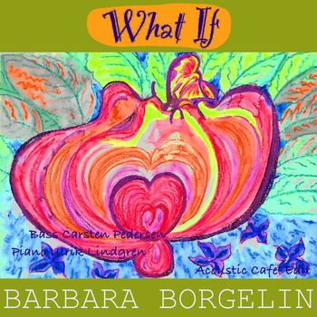 Barbara Borgelin - What If (Acoustic version)