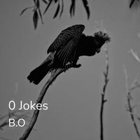 B.O - 0 Jokes