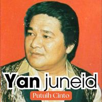 Yan Juneid - Putuih Cinto