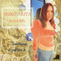 Seiko Akita - Bachish Riffs