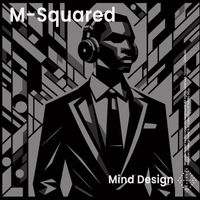 M-Squared - Mind Design