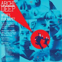 Archi Deep - What's Our Name ? (Deluxe)