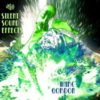 Marc Gordon - Silent Sound Effects