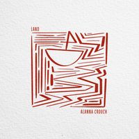Alanna Crouch - Land
