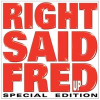 Right Said Fred - Up (Special Edition)