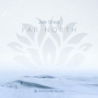 Jule Grasz - Far North
