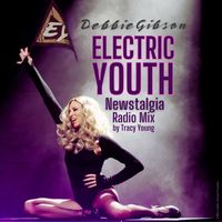 Debbie Gibson - Electric Youth (Tracy Young NEWSTALGIA Radio Mix)