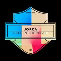 Jorca - Deep In The Night
