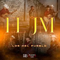 Los Del Pueblo - EL JM (En Vivo) (Explicit)