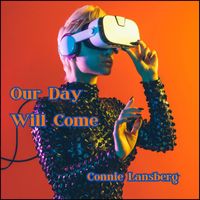 Connie Lansberg - Our Day Will Come