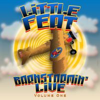 Little Feat - Barnstormin' Live: Volume One