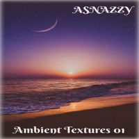 Asnazzy - Ambient Textures 01