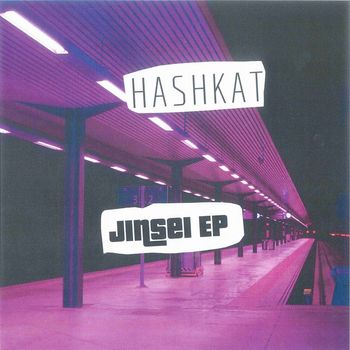 HASHKAT - JINSEI EP