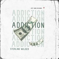 Sterling Wilder - Addiction