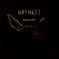 HASHKAT - Onore EP