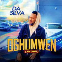 Da Silva - Oghomwen (My Own)