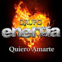 Grupo Energia - Quiero Amarte
