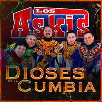 Los Askis - Dioses De La Cumbia