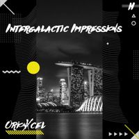 OrionXcel - Intergalactic Impressions