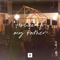 Branches Worship - House of My Father (Live)