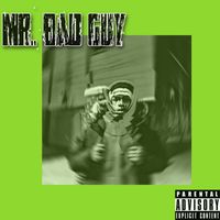 Liq - Mr. Bad Guy (Explicit)