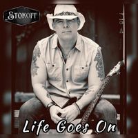 Stokoff - Life Goes On