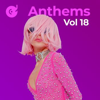 Various Artists - Anthems, Vol. 18 (Explicit)