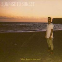 Awells - Sunrise to Sunset (Explicit)