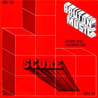 Stephen Gray - Bruton BRJ23: Score and Underscore (Edited)