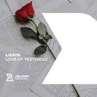 Lisaya - Love Of Yesterday