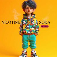 Soda - Nicotine (Freestyle [Explicit])