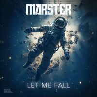 Marster - Let Me Fall
