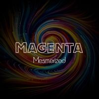 Magenta - Mesmerized