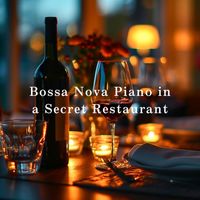 Eximo Blue - Bossa Nova Piano in a Secret Restaurant