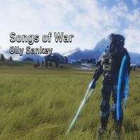 Olly Sankey - Songs of War (Explicit)