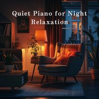 Relax α Wave - Quiet Piano for Night Relaxation