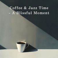 Eximo Blue - Coffee & Jazz Time - A Blissful Moment