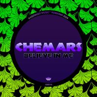 Chemars - Believe In Me
