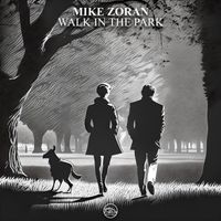 Mike Zoran - Walk In The Park
