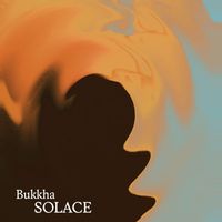 Bukkha - Solace