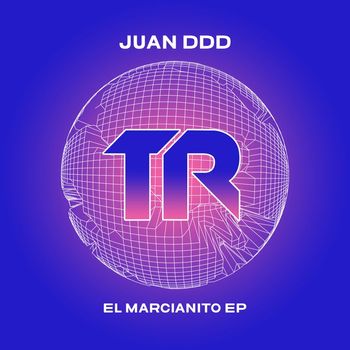 Juan DDD - El Marcianito EP