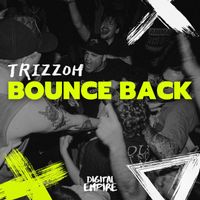 Trizzoh - Bounce Back
