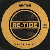 Re-Tide - Let's Do It