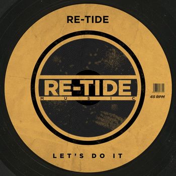 Re-Tide - Let's Do It