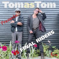 TomAsTom - Final Riders