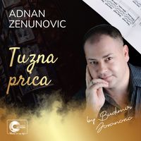 Adnan Zenunovic - Tuzna prica (Live)