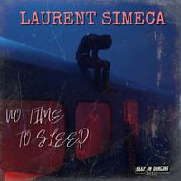 Laurent Simeca - No Time to Sleep
