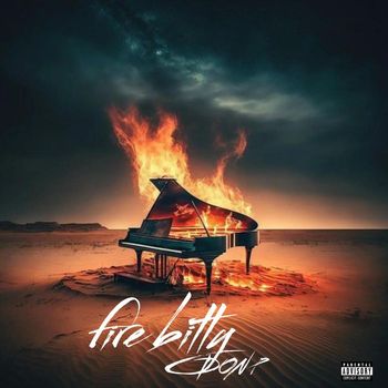 Don-P - Fire Bitty (Explicit)