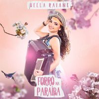 Bella Raiane - Forró na Paraíba