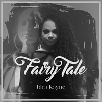 Idra Kayne - Fairytale (Explicit)